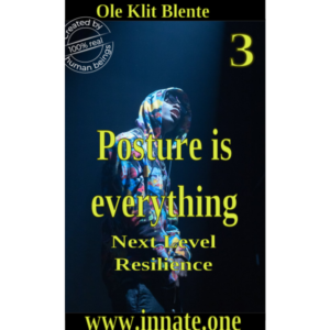 NLR 3. Posture is everything